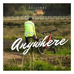 Anywhere