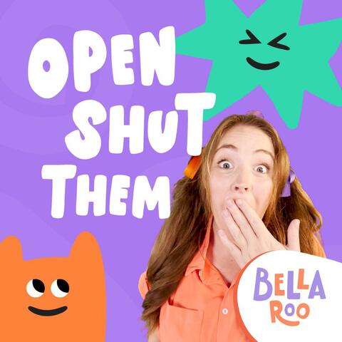 Open Shut Them