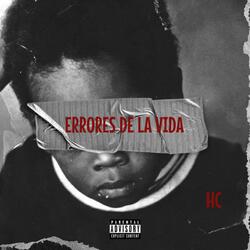 HC (Errores De la Vida)