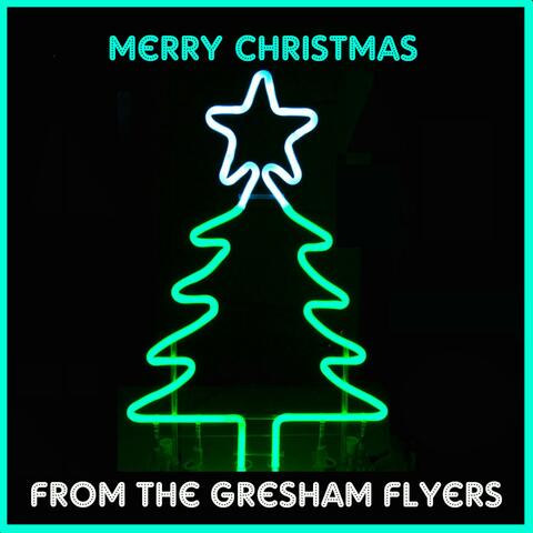 Merry Christmas From The Gresham Flyers