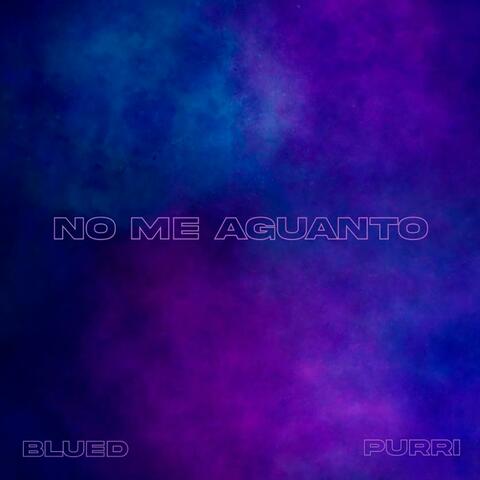 No me aguanto