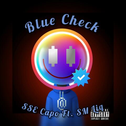 Blue Check (feat. SM Liq)