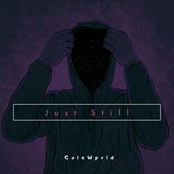 Just Still (feat. Kinq)