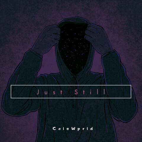 Just Still (feat. Kinq)