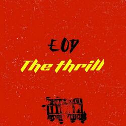 The thrill
