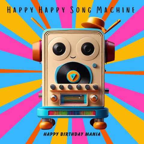Happy Birthday Mania
