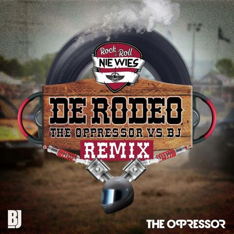 De Rodeo (feat. BJ & Nie Wies) [Remix]