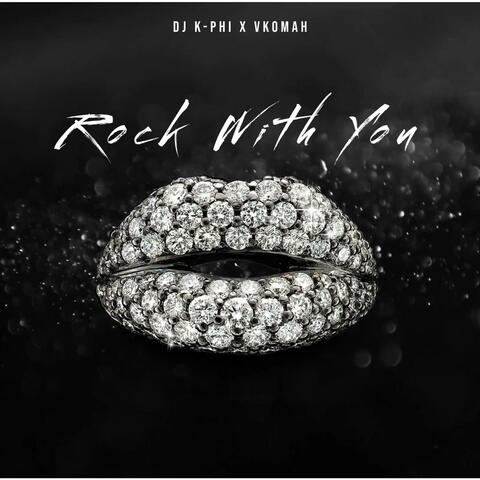 Rock With You (feat. Vkomah) [Radio Edit]