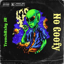 No Goofy (feat. YLG TWON)