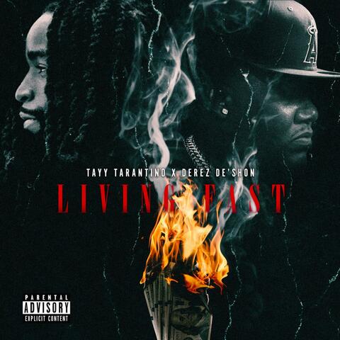 Living Fast (feat. Derez De'Shon)