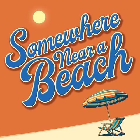 Somewhere Near A Beach (feat. Vanessa)
