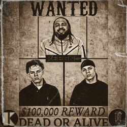 Wanted(Dead or Alive) (feat. Lil T.K., A-State Dren & Keenom)