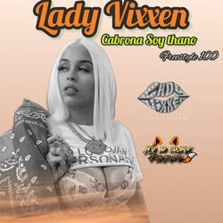 Lady Vixxen (Cabrona Soy Thano) Freestyle 100