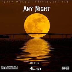 Any Night