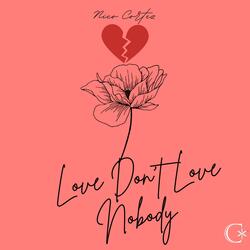 LDLN (Love Don't Love Nobody)