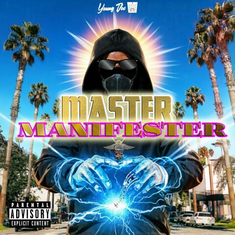 Master Manifester