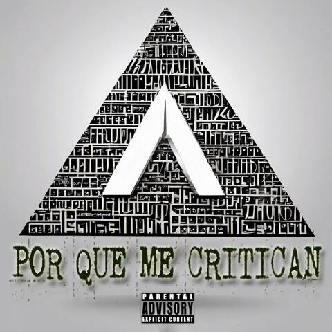 POR QUE ME CRITICAN