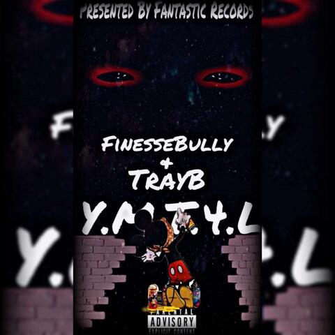 YMT4L (feat. Finesse_Bully)