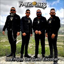 Los Hijos Del Gallo Escobar