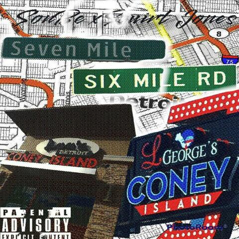 7Mile/6Mile (feat. Squirt Jones)