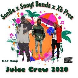 Juice Crew 2020 (feat. Manji Gang)