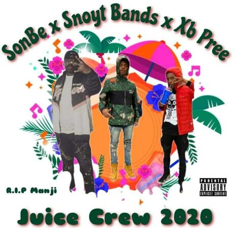 Juice Crew 2020 (feat. Manji Gang)