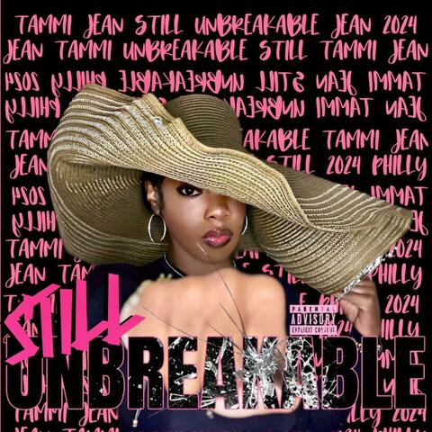 Still Unbreakable