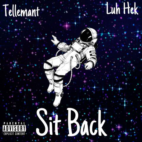 Sit Back (feat. Luh Hek)