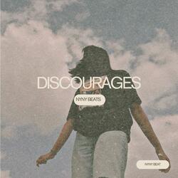 Discourages