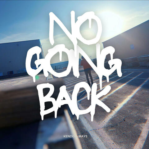 No Going Back