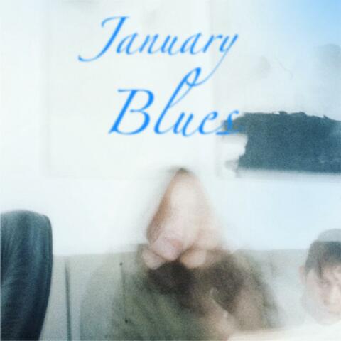 January Blues