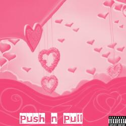 push n pull