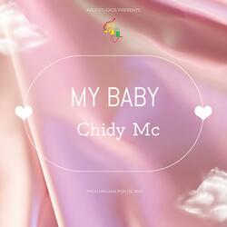 My Baby (feat. Chidy_Mc)