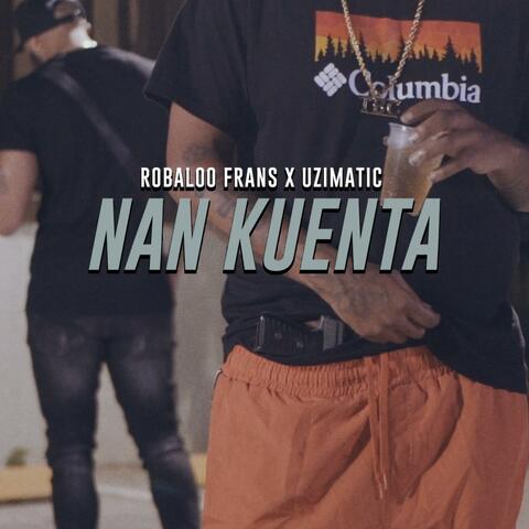 Nan Kuenta (feat. Robaloo Frans)