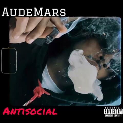Antisocial (feat. Audemars)