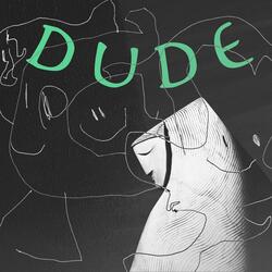 DUDE