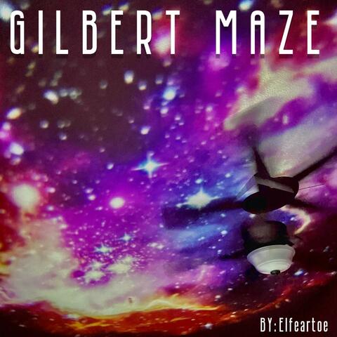 Gilbert Maze