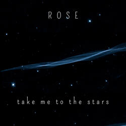Take me to the stars