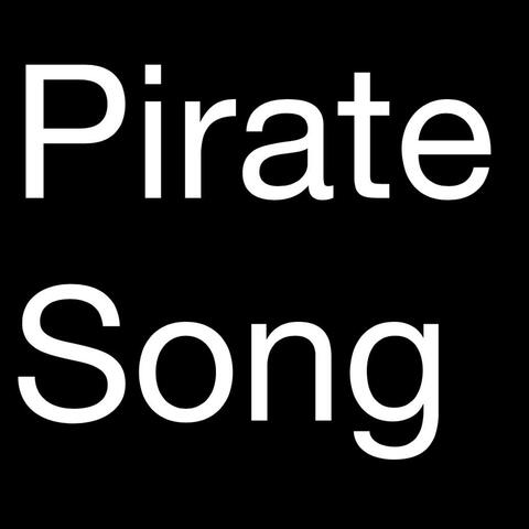 Pirate Song