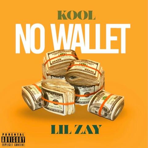 No Wallet (feat. Lil Zay)