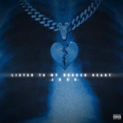 Listen To My Broken Heart