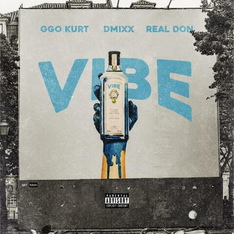 Vibe (feat. DMIXX & Real Don)