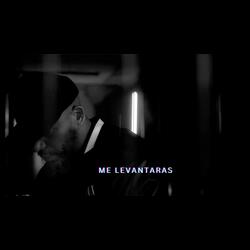 Me Levantaras