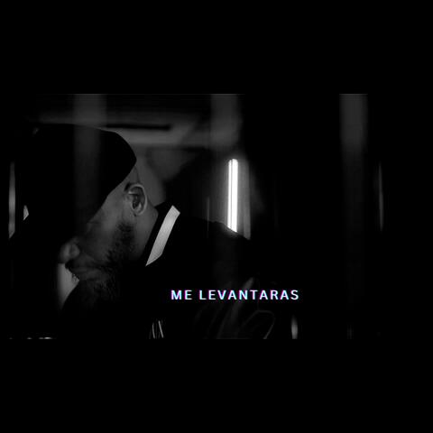 Me Levantaras