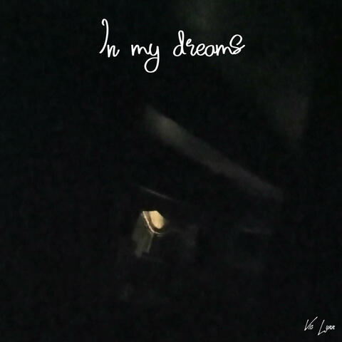 In My Dreams