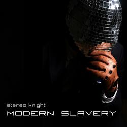 Modern Slavery
