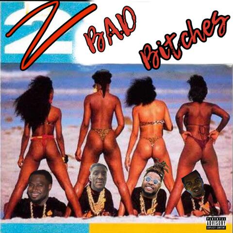 Bad Bitches