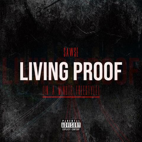 Living Proof (In A Minute Freestyle)