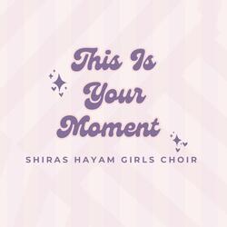 This Is Your Moment