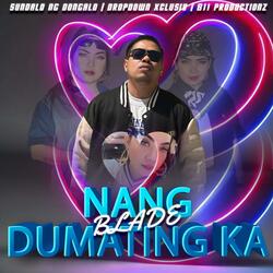 Nang Dumating Ka (Blade)